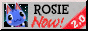 Rosie NOW!